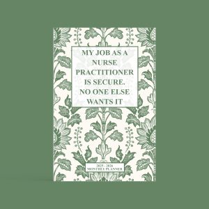 Nurse Practitioner 2025 - 2026 Monthly Planner